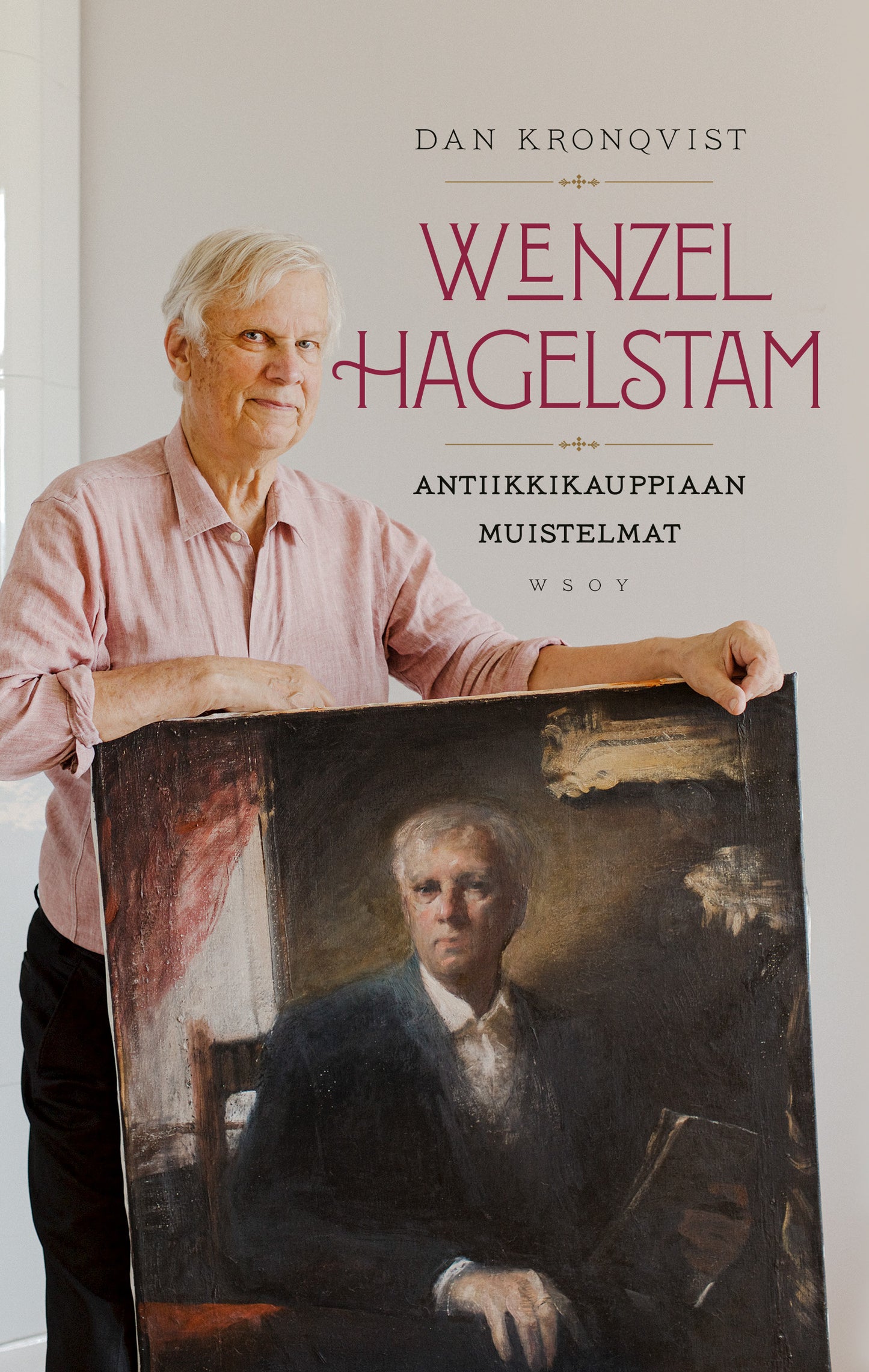 Wenzel Hagelstam – antiikkikauppiaan muistelmat