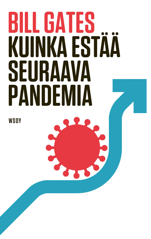 Kuinka estää seuraava pandemia