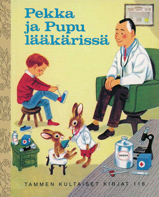 Pekka ja Pupu lääkärissä. TKK 116
