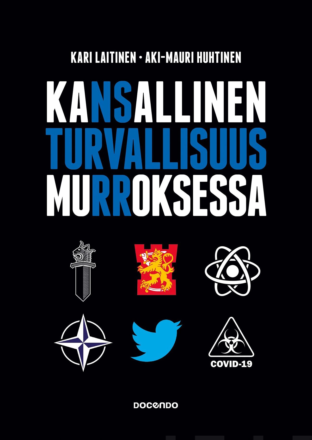 Kansallinen turvallisuus murroksessa