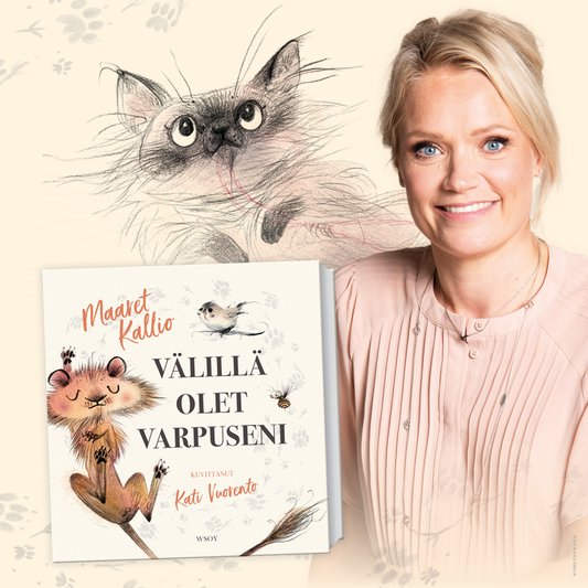 Etukansi. Maaret Kallio. Kati Vuorento. Välillä olet varpuseni.